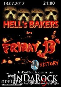 13-07-2012 HELL's BAKERS in "FRIDAY the 13th History"